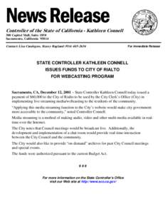 NEWS RELEASE: State Controller Kathleen Connell Issues Funds to City of Rialto for Webcasting Program
