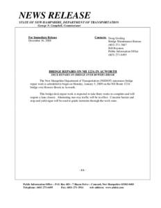 NEWS RELEASE STATE OF NEW HAMPSHIRE, DEPARTMENT OF TRANSPORTATION George N. Campbell, Commissioner Contacts: Doug Gosling Bridge Maintenance Bureau