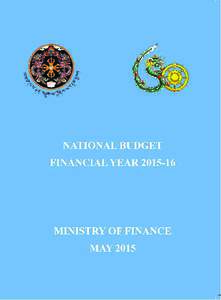 NATIONAL BUDGET FINANCIAL YEARMINISTRY OF FINANCE MAY 2015