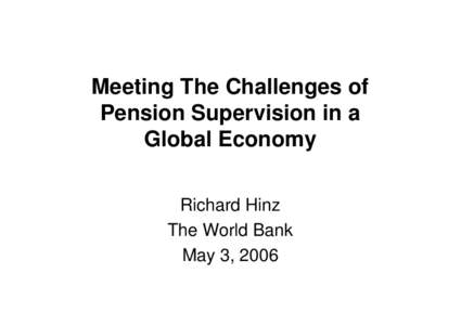 Microsoft PowerPoint - RHChallenges of Pension Supervision in a Global Economy