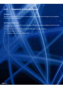 2.2.4	  Programme 4: Crime Intelligence Purpose Manage crime intelligence and analyse crime information, and provide, technical support for investigations