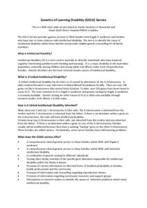 Genetics of Learning Disability (GOLD) Service This is a NSW state wide service based at Hunter Genetics in Newcastle and Royal North Shore Hospital (RNSH) in Sydney The GOLD Service provides genetic services to NSW fami