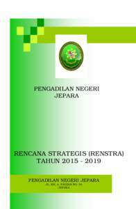 PENGADILAN NEGERI JEPARA RENCANA STRATEGIS (RENSTRA) TAHUN[removed]PENGADILAN NEGERI JEPARA