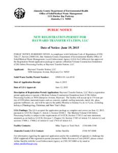 Alameda County Department of Environmental Health Office of Solid/Medical Waste Management 1131 Harbor Bay Parkway Alameda, CA 94502  -----------------------------------------------------------------------------PUBLIC NO