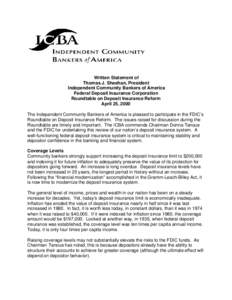 Written Statement of Thomas J. Sheehan, President Independent Community Bankers of America Federal Deposit Insurance Corporation Roundtable on Deposit Insurance Reform April 25, 2000