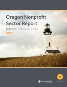 Oregon Nonprofit Sector Report The State of the Nonprofit Sector in Oregon 2011