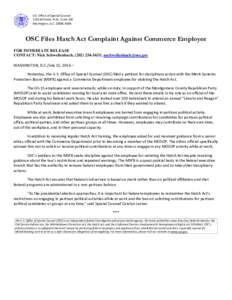 U.S. Office of Special Counsel 1730 M Street, N.W., Suite 218 Washington, D.COSC Files Hatch Act Complaint Against Commerce Employee FOR IMMEDIATE RELEASE
