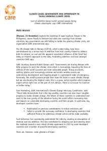 CLIMATE CHAOS: GOVERNMENTS MISS OPPORTUNITY TO TACKLE GROWING CLIMATE CRISIS Lack of ambition leaves world’s poorest people facing climate catastrophe, says CARE International PRESS RELEASE (Warsaw, 23 November) Agains