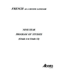 FRENCH  AS A SECOND LANGUAGE NINE-YEAR PROGRAM OF STUDIES