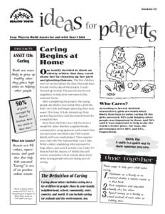 Newsletter #33  Easy Ways to Build Assets for and with Your Child Return to Table of Contents  FAST FACTS