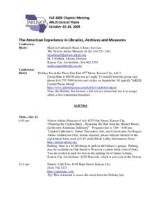Fall 2009 Chapter Meeting ARLIS Central Plains October 22-24, 2009 The American Experience in Libraries, Archives and Museums Conference
