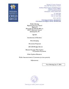 Michael R. Pence, Governor Mary Beth Bonaventura, Director Indiana Department of Child Services Marion County Office 4150 N. Keystone Avenue