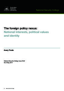 National Security College  The foreign policy nexus: National interests, political values and identity