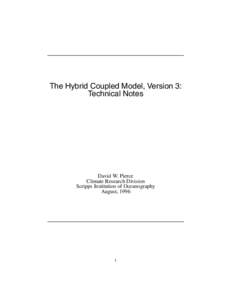 The Hybrid Coupled Model, Version 3: Technical Notes David W. Pierce Climate Research Division Scripps Institution of Oceanography