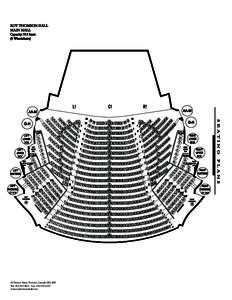 ROY THOMSON HALL MAIN HALL Capacity: 913 Seats (8 Wheelchairs)  L1