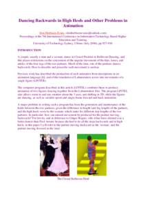 Dancing Backwards in High Heels and Other Problems in Animation Don Herbison-Evans, () Proceedings of the 7th International Conference on Information Technology Based Higher Education and Trai
