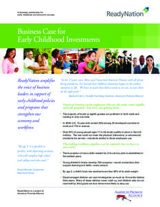 A business partnership for early childhood and economic success Business Case for Early Childhood Investments
