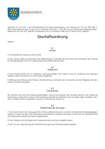 Aufgrund von § 31 Abs. 2 der Landkreisordnung für Baden-Württemberg in der Fassung vom 19. Juni[removed]GBl. S. 289), zuletzt geändert durch Gesetz vom 9. November[removed]GBl. S. 793, 982) hat der Kreistag des Landkreis
