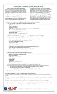 Hunt Family Foundation Annual Report for 2008 Since 1987, the Hunt Family Foundation has supported  charities and initiatives that focus on El Paso and the surrounding  region.  Over the past twen