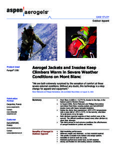 CASE STUDY Outdoor Apparel Product Used Pyrogel® 2250