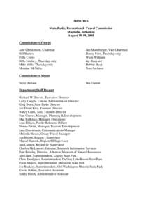 MINUTES State Parks, Recreation & Travel Commission Magnolia, Arkansas August 18-19, 2005 Commissioners Present Jane Christenson, Chairman