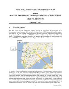 Manhattan / Five World Trade Center / World Trade Center site / Greenwich Street / Vesey Street / Lower Manhattan Development Corporation / Port Authority Trans-Hudson / National September 11 Memorial & Museum / September 11 attacks / World Trade Center / New York City / New York