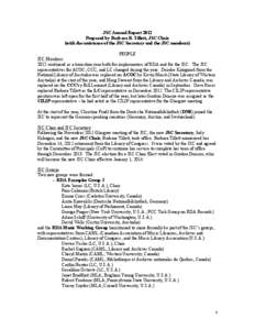 JSC Annual Report 2012 Prepared by Barbara B. Tillett, JSC Chair (with the assistance of the JSC Secretary and the JSC members) PEOPLE JSC Members 2012 continued as a transition year both for implementers of RDA and for 