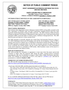 NOTICE OF PUBLIC COMMENT PERIOD DRAFT AGREEMENTS IN PRINCIPLE BETWEEN THE STATE AND DOE AND NASA SANTA SUSANA FIELD LABORATORY Simi Hills, Ventura County, California