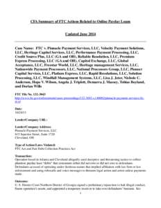 CFA Summary of FTC Actions Related to Online Payday Loans  Updated June 2014 Case Name: FTC v. Pinnacle Payment Services, LLC, Velocity Payment Solutions, LLC, Heritage Capitol Services, LLC, Performance Payment Processi