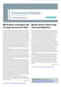 InnovationNews The latest on research and products www.siemens.com/innovationnews BIG Project: Intelligent Use of Large Amounts of Data