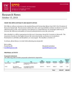 Research News October 15, 2010 FROM THE SPPD CONTRACTS AND GRANTS OFFICE We’d like to call your attention to the attached Research Partnership Memo from USC’s Vice President of Research, Randy Hall. The document outl