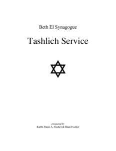 Beth El Synagogue  Tashlich Service prepared by Rabbi Frank A. Fischer & Shari Fischer