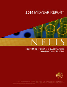 National Forensic Laboratory Information System: Midyear Report 2014