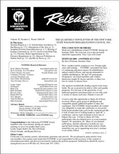 NEW YORK STATE  Volume 28, Number 4, Winter[removed]THE QUARTERLY NEWSLETTER OF THE NEW YORK STATE WILDLIFE REHABILITATION COUNCIL, INC.