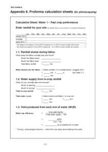 Soil matters  Appendix 6. Proforma calculation sheets (for photocopying) Calculation Sheet: Water 1  Past crop performance Enter rainfall for your site (available from own records or Australian Rainman) Jan