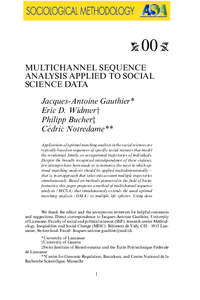 00 MULTICHANNEL SEQUENCE ANALYSIS APPLIED TO SOCIAL SCIENCE DATA Jacques-Antoine Gauthier* Eric D. Widmer†