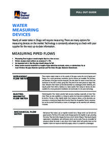 PULL OUT GUIDE  WATER MEASURING DEVICES Nearly all water takes in Otago will require measuring. There are many options for