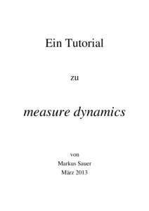measure Dynamics - Das Tutorial