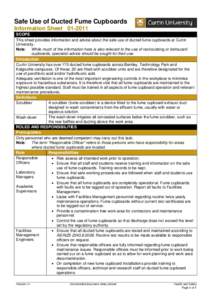 Safe Use of Ducted Fume Cupboards Information SheetSCOPE This sheet provides information and advice about the safe use of ducted fume cupboards at Curtin University. Note: While much of the information here is a