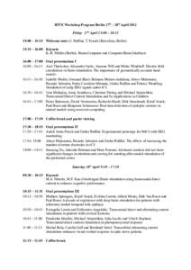 HIVE Workshop Program Berlin 27th – 28th April 2012 Friday 27th April 15:00 – 18:15 15:00 – 15:15 Welcome note: G. Ruffini, T. Penzel (Barcelona, Berlin) 15:15 – 16:00 Keynote K.-R. Müller (Berlin): Brain-Comput