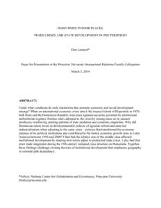 HARD TIMES IN POOR PLACES: TRADE CRISES AND STATE DEVELOPMENT IN THE PERIPHERY Don Leonard*  Paper for Presentation at the Princeton University International Relations Faculty Colloquium