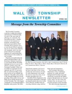 OFFICIAL NEWS PUBLISHED FOR RESIDENTS AND BUSINESSES OF THE TOWNSHIP OF WALL  WALL TOWNSHIP NEWSLETTER