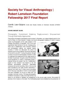 Society for Visual Anthropology | Robert Lemelson Foundation Fellowship 2017 Final Report Camilo Leon-Quijano  Ecole des Hautes Etudes en Sciences Sociales (EHESS)
