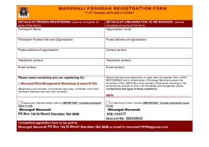 MARUMALI PROGRAM REGISTRATION FORM  	
   1st-2nd October 2015 GOLD COAST 	
  