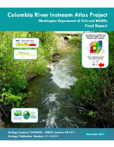 November 2011  Columbia River Instream Atlas Project - Final Report WDFW CRIA Team: Teresa Scott (Habitat Water Resources Policy Coordinator)
