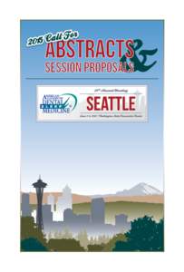 Introduction The American Academy of Dental Sleep Medicine (AADSM) 24th Annual Meeting will be held June 4-6, 2015, at the Washington State Convention Center in Seattle, WA. The meeting will welcome nearly 1,000 dental 