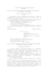 LIETUVOS RESPUBLIKOS FINANSŲ MINISTRO ĮSAKYMAS DöL VIEŠOJO SEKTORIAUS APSKAITOS IR FINANSINöS ATSKAITOMYBöS 20OJO STANDARTO PATVIRTINIMO 2008 m. birželio 9 Nr. 1K-205 Vilnius Vadovaudamasis Lietuvos Respublikos bu