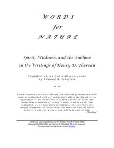 W O R D S for N A T U R E Spirit, Wildness, and the Sublime in the Writings of Henry D. Thoreau