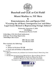 Baseball and CLE at Citi Field! Miami Marlins vs. NY Mets & Entertainment, Arts and Sports CLE “Covering the all Bases: Immigration Law and Other