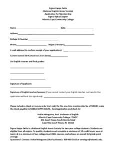Sigma Kappa Delta (National English Honor Society) Application for Membership Sigma Alpha Chapter Atlantic Cape Community College